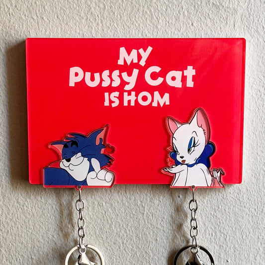 MY BUSSY CAT IS HOM KEY HOLDER