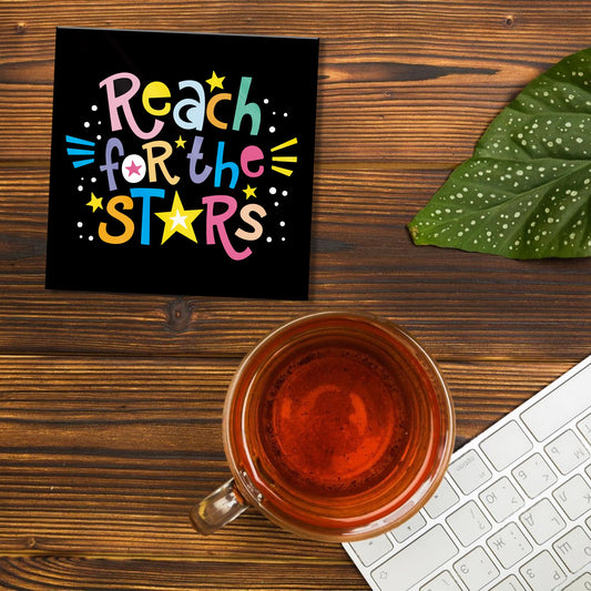 REACH FOR THE STARS ACRYLIC COASTER